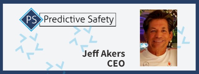 Predictive Safety Welcomes New CEO Jeff Akers
